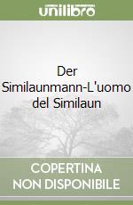 Der Similaunmann-L'uomo del Similaun libro