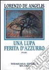 Una lupa ferita d'azzurro libro