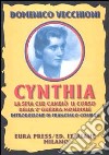 Cynthia. La spia che cambiò il corso della seconda guerra mondiale libro