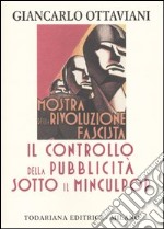 Il controllo della pubblicità sotto il Minculpop libro