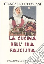 La cucina dell'era fascista libro