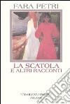 La scatola e altri racconti libro