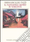 Il fantastico mondo di Narconte libro