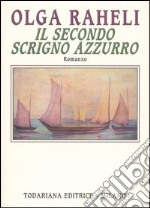 Il secondo scrigno azzurro