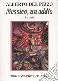 Messico, un addio
