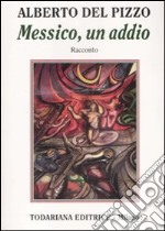 Messico, un addio libro