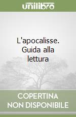 L'apocalisse. Guida alla lettura libro