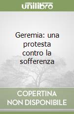 Geremia: una protesta contro la sofferenza