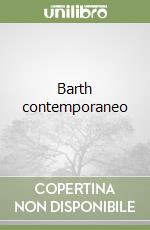 Barth contemporaneo