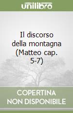 Il discorso della montagna (Matteo cap. 5-7) libro