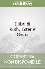 I libri di Ruth, Ester e Giona