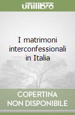 I matrimoni interconfessionali in Italia