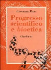 Progresso scientifico e bioetica libro