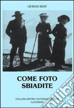 Come foto sbiadite libro