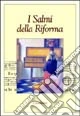 I salmi della Riforma