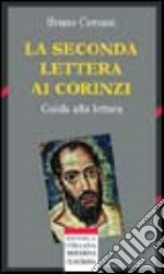 La seconda Lettera ai corinzi. Guida alla lettura libro