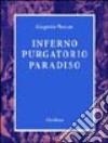 Inferno-purgatorio-paradiso libro di Plescan Gregorio