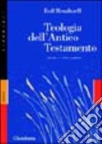 Teologia dell'Antico Testamento. Vol. 1: Sviluppo canonico libro