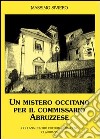 Un mistero occitano per il commissario Abruzzese libro