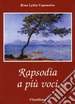 Rapsodia a più voci libro