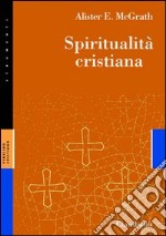 Spiritualità cristiana libro