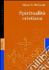 Spiritualità cristiana libro