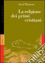La religione dei primi cristiani