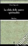 La sfida delle nuove spiritualità libro di Gajewski Pawel