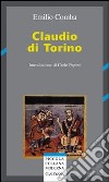 Claudio di Torino libro
