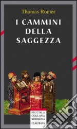 I cammini della saggezza libro