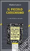 Il piccolo catechismo libro