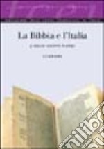 La Bibbia e l'Italia libro