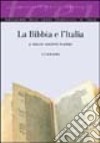 La Bibbia e l'Italia libro di Platone G. (cur.)
