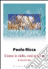 Come in cielo, così in terra. Itinerari biblici libro