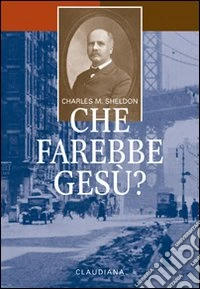 Che farebbe Gesù? libro