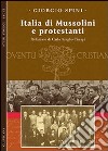 Italia di Mussolini e protestanti libro