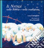 Il Natale nella Bibbia e nella tradizione libro