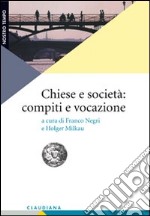 Chiese e società: compiti e vocazione