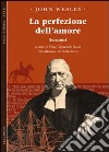 La perfezione dell'amore. Sermoni libro