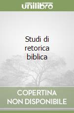 Studi di retorica biblica libro