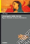 L'Evangelo delle donne. Figure femminili nel Nuovo Testamento libro