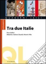 Tra due Italie libro