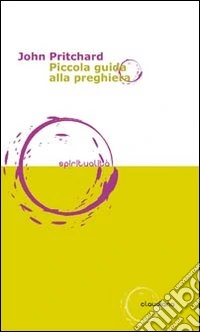 Piccola guida alla preghiera