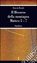 Il discorso della montagna. Matteo 5-7 libro