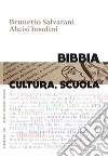 Bibbia, cultura, scuola libro