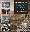 Il collegio valdese. Una scuola. Una testimonianza libro