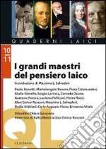 I grandi maestri del pensiero laico libro