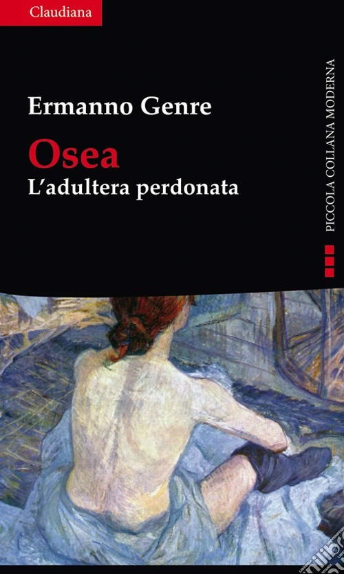 Osea. L'adultera perdonata