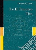 I e II Timoteo, Tito libro