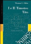 I e II Timoteo, Tito libro